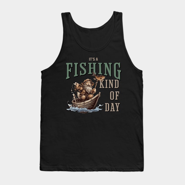 It's a Fishing Kind of Day Boat Tank Top by letnothingstopyou